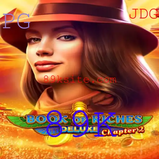 Descubra o Fascinante Mundo de Book of Riches Deluxe Chapter 2 e a Emoção de Ganhar até 89K!